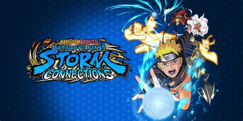 Naruto Ultimate Ninja Storm Connections Announced Compiles Storm 1 4