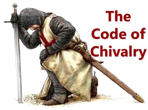 The Code Of Chivalry The Chivalric Code Chivalry