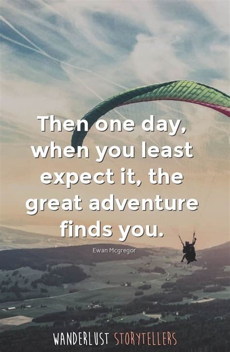 The Ultimate List Of The 35 Best Inspirational Adventure Quotes