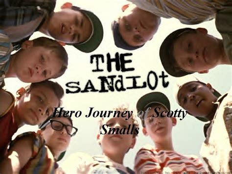 The Sandlot Hero Journey Of Scotty Smalls The