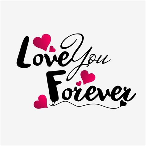 Love You Forever Love Decoration Wedding Vector Love Png And Vector