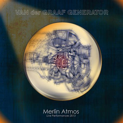 Their sound (already unique because driven by saxophone and keyboards, not guitars) cannot be easily related to the archetypes of folk, blues, rock or jazz, despite the fact that it contains elements of all. Van der Graaf Generator - Merlin Atmos