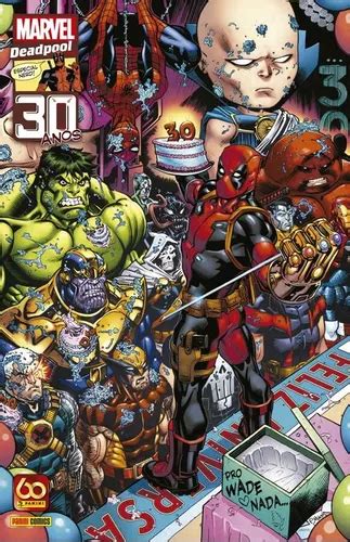 Deadpool 30 Anos Especial Nerd De Aniversário De Liefeld Rob