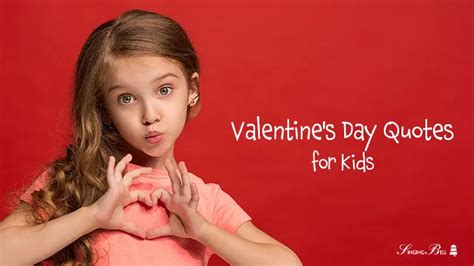 30 Valentines Day Quotes For Kids Singing Bell