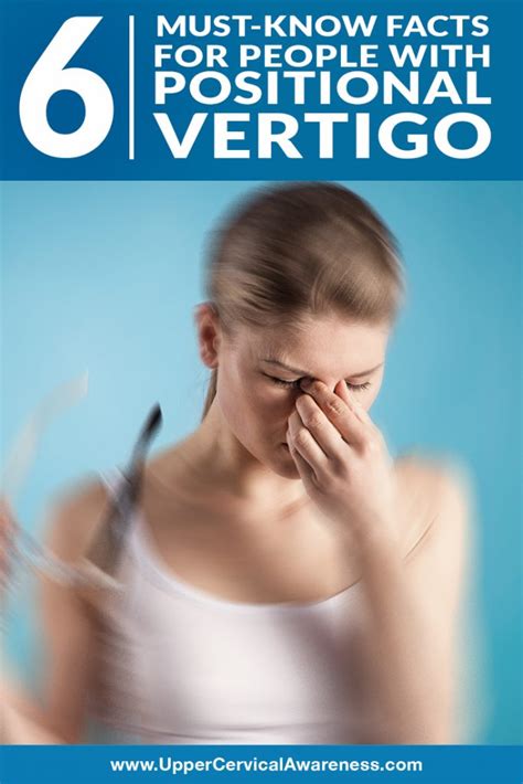 6 Must Know Facts For People With Positional Vertigo