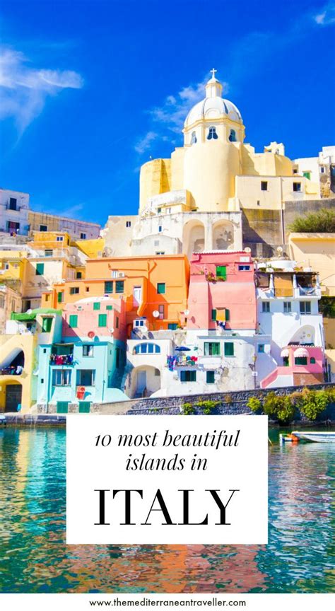 10 Most Beautiful Islands In Italy Which Are The Most Beautiful Of The