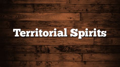 Territorial Spirits Pentecostal Theology