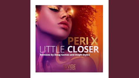 Join facebook to connect with steph gomez and. Little Closer (Doug Gomez and Steph Stylez Vocal Mix ...