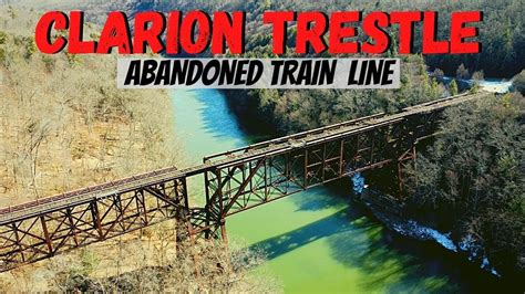 Clarion Trestle Abandoned Pennsylvania Train Line Youtube