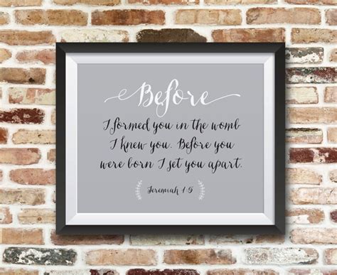 Before I Formed You In The Womb I Knew You Jeremiah 15 8x10 Etsy