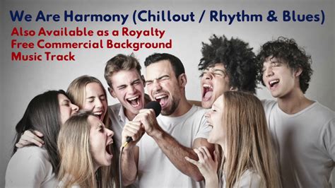 Ron Gelinas We Are Harmony Royalty Free Music Youtube