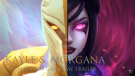 Kayle And Morgana Champion Gameplay Trailer The Righteous And The