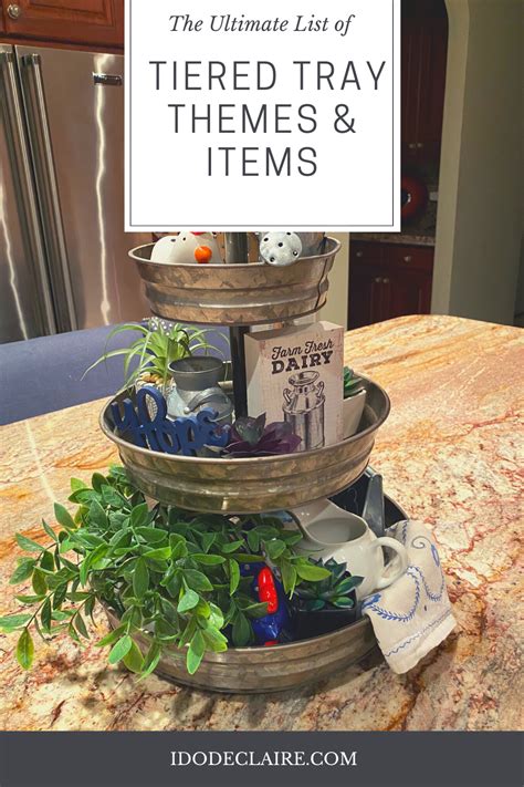 Are you a fan of tiered trays? I do deClaire: The Ultimate List of Tiered Tray Themes ...
