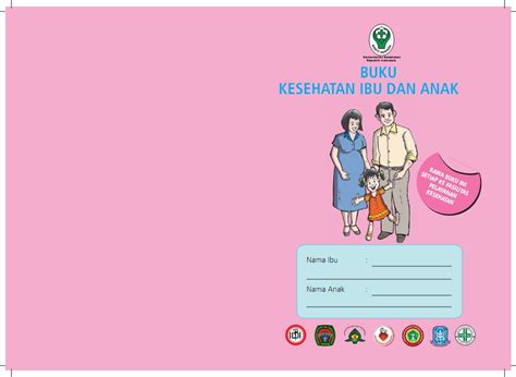 Kumpulan Materi Kebidanan: BUKU KIA (Kesehatan Ibu dan Anak)