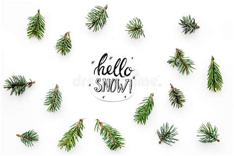 Hello Snow Hand Lettering Winter Pattern With Spruce Branches On White