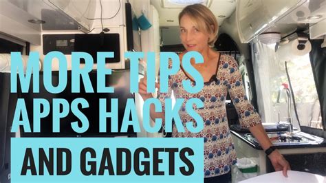 More Tips Hacks Apps and Gadgets for your RV Life - YouTube