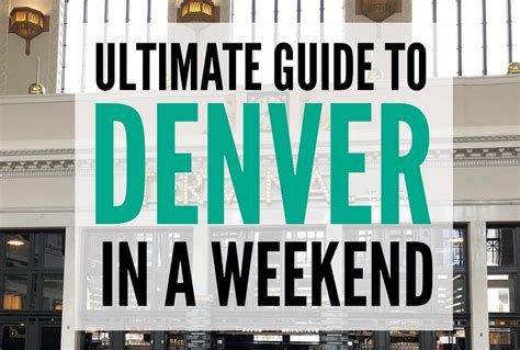 The Ultimate Guide To Denver In A Weekend Speak Honey