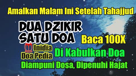 BACA TIGA DZIKIR INI SETELAH SHOLAT TAHAJUD, Dosa Diampuni, Hajat