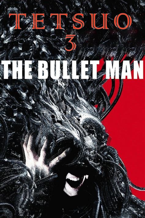 Tetsuo The Bullet Man 2009 Posters The Movie Database TMDB