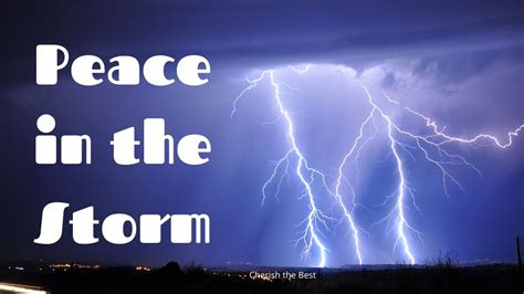 Peace In The Storm Cherish The Best