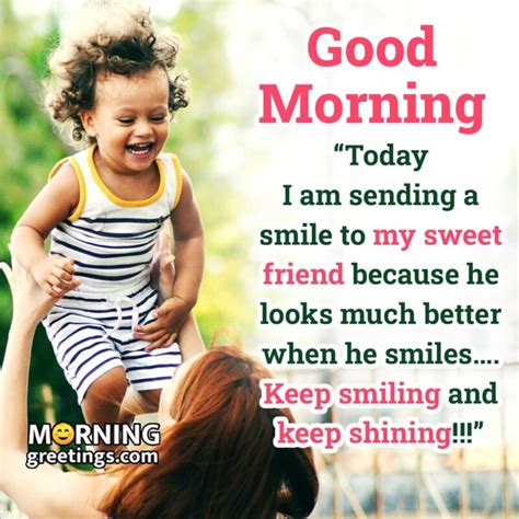 30 Good Morning Smile Wishes And Messages Morning Greetings Morning
