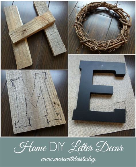 Home Decor Diy Letter Decor More With Less Today