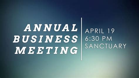 Annual Business Meeting Clarksburg Baptist Church