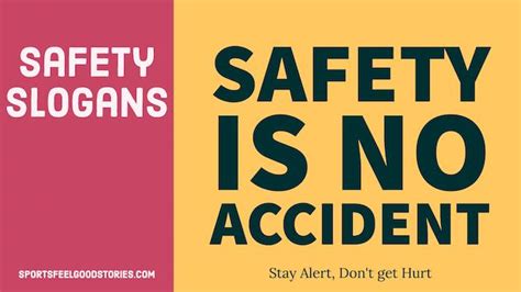 150 Best Safety Slogans To Help You Stay Alert And Not Get Hurt