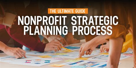 The Ultimate Guide To The Nonprofit Strategic Planning Process