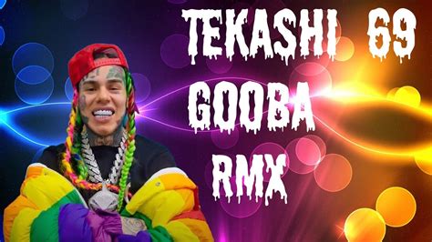 Tekashi 69 Gooba Remix Youtube Music
