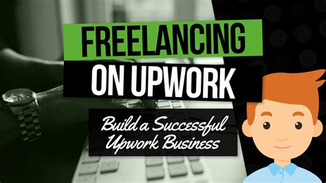 Freelancing On Upwork How To Build A Successful Freelance Business