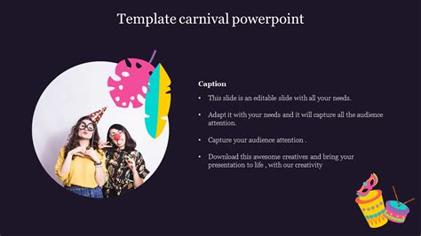 Editable Template Carnival Powerpoint Presentation