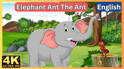 The Elephant And The Ant Story English Stories Moral Story Story