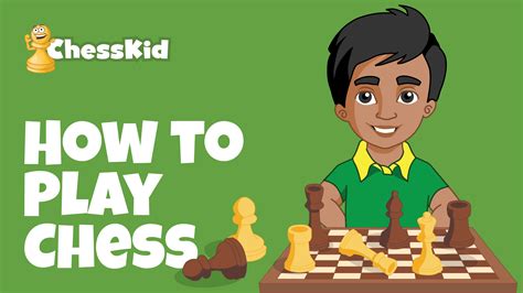 How To Play Chess For Kids And Chess Rules