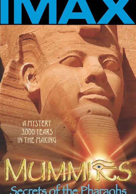 Imax Mummies Secrets Of The Pharaohs Online Yayında