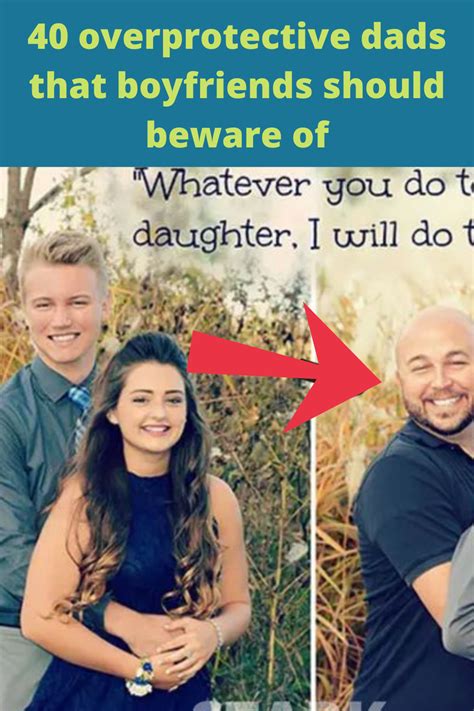 Dads Are Known To Be Overprotective With Their Daughters Some Of Them