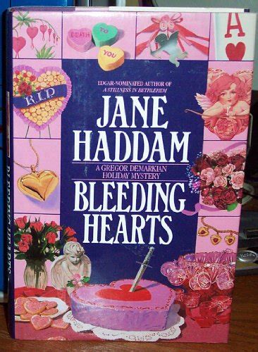 Bleeding Hearts By Jane Haddam