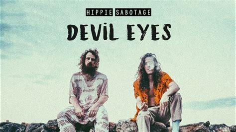 Hippie Sabotage Devil Eyes Terjemahan Youtube
