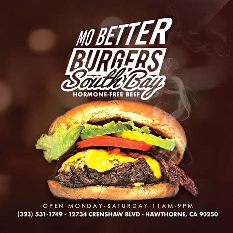 Better for your health, the environment, animals and farmers. Mo Better Burgers South Bay - Restaurant | 12734 Crenshaw ...