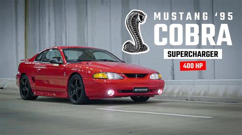 Mustang Cobra 1995 Supercharger 400hp By Bts Performance Youtube
