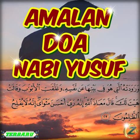 Android용 Amalan Doa Nabi Yusuf Terlengkap NEW! APK 다운로드