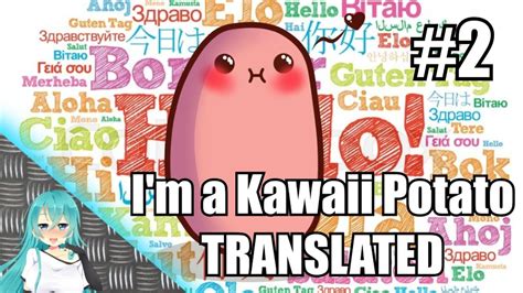 Im A Kawaii Potato World Translation Part 2 Youtube