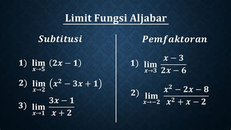 Limit Fungsi Aljabar Metode Subtitusi Langsung Dan Pemfaktoran Youtube