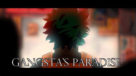 Villain Deku Ii Gangstas Paradise Animation Ii Mha Youtube