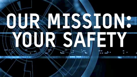 Our Mission Your Safety Youtube