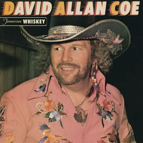 Tennessee Whiskey Álbum David Allan Coe Spotify