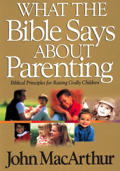 What The Bible Says About Parenting By John F Mcarthur At Eden