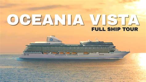 Oceania Vista Full Ship Tour And Review 4k Youtube