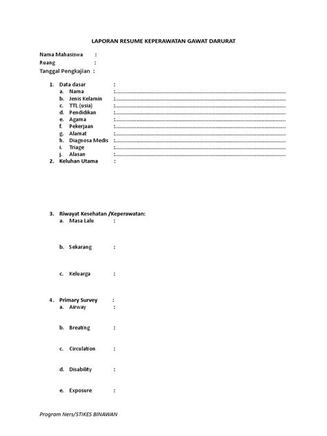 Download contoh laporan analisa sintesa tindakan keperawatan gawat darurat.docx. FORM LAPORAN RESUME KEPERAWATAN GAWAT DARURAT.doc