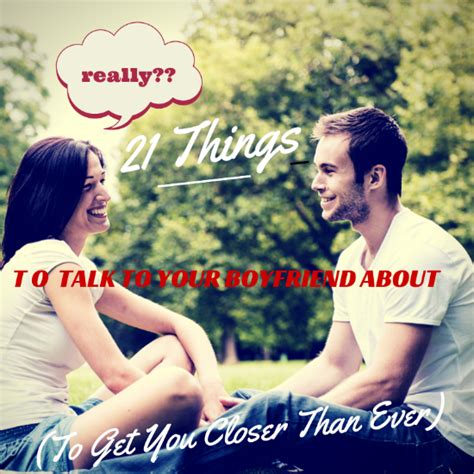 Apr 09, 2021 · roam the house without the panty: 34 Topics to Talk About with Your Boyfriend (Over Text)